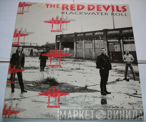 The Red Devils - Blackwater Roll