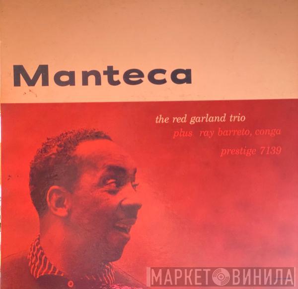  The Red Garland Trio  - Manteca