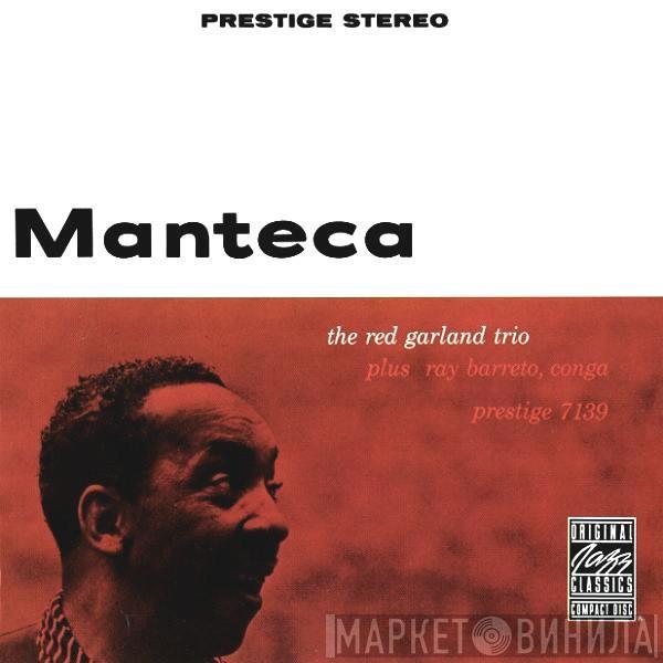  The Red Garland Trio  - Manteca