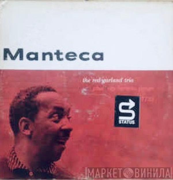  The Red Garland Trio  - Manteca