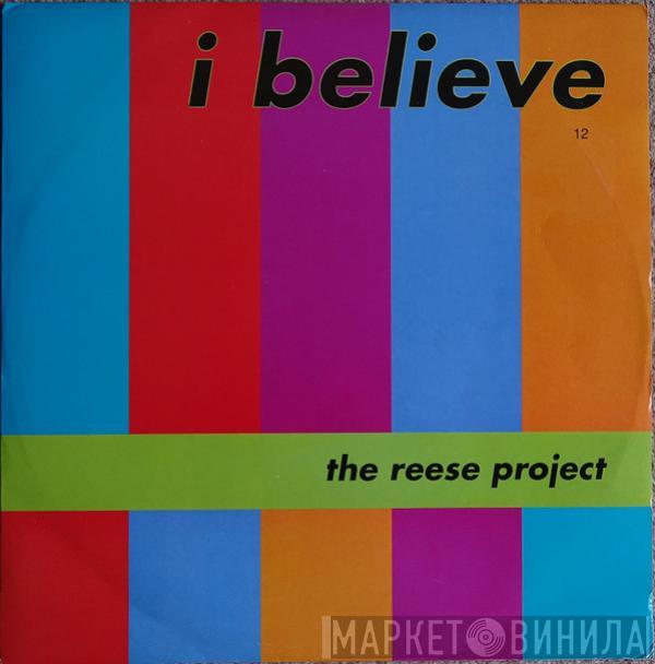 The Reese Project - I Believe