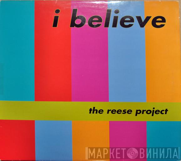 The Reese Project - I Believe