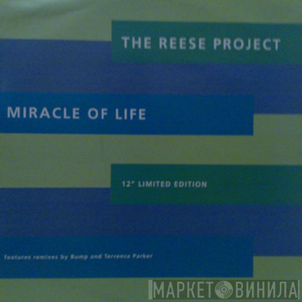 The Reese Project - Miracle Of Life