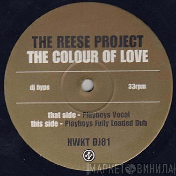 The Reese Project  - The Colour Of Love (Play Boys Remix)