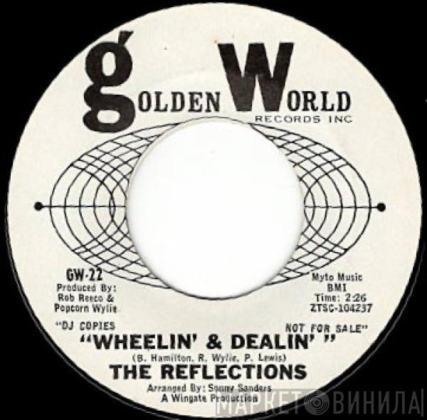 The Reflections  - Wheelin' & Dealin' / Deborah Ann