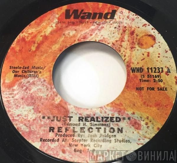 The Reflections - Just Realized / (Never Thought I'd Find) Someone To Love