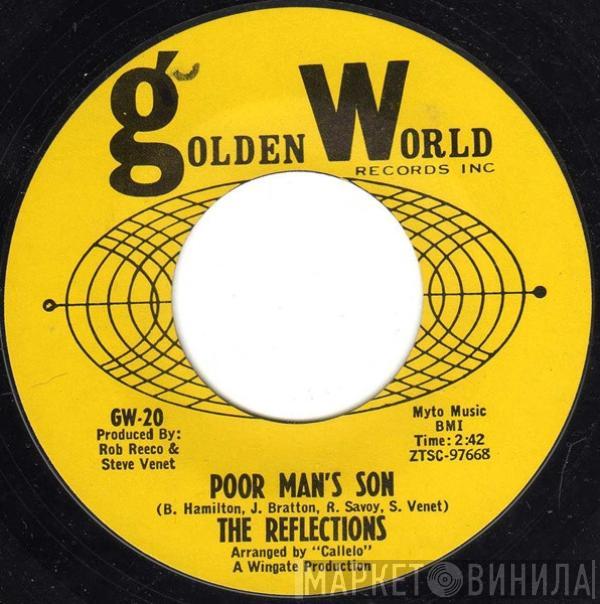 The Reflections  - Poor Man's Son