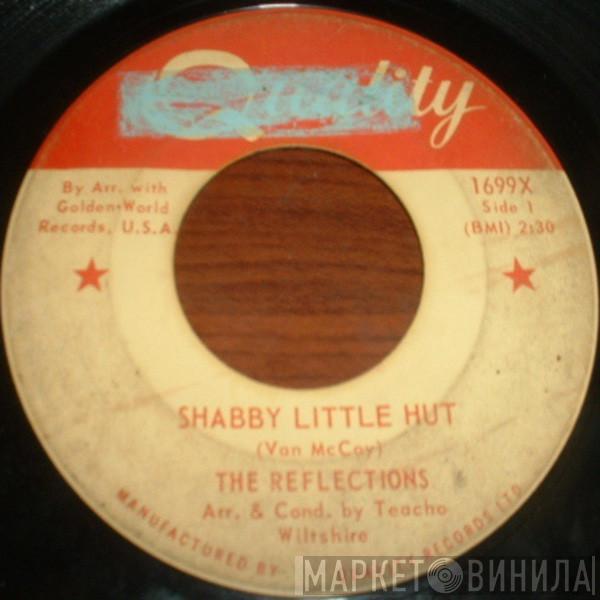 The Reflections  - Shabby Little Hut