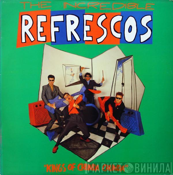 The Refrescos - Kings Of Chunda Chunda