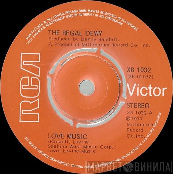 The Regal Dewy - Love Music