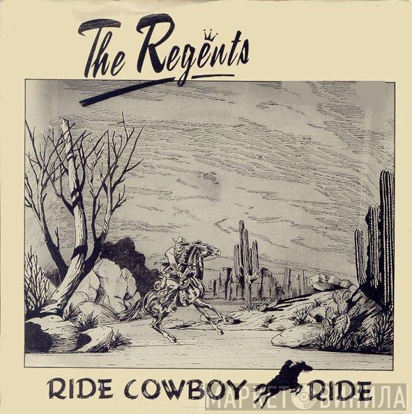 The Regents - Ride Cowboy Ride