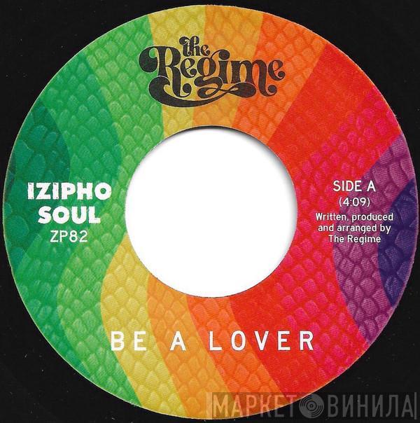 The Regime  - Be A Lover / Keep On Lovin'
