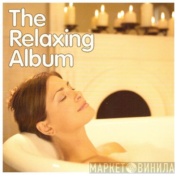  - The Relaxing Album