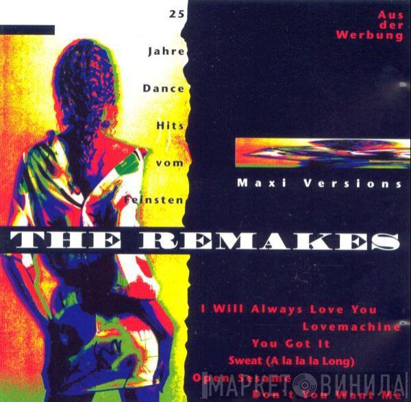  - The Remakes