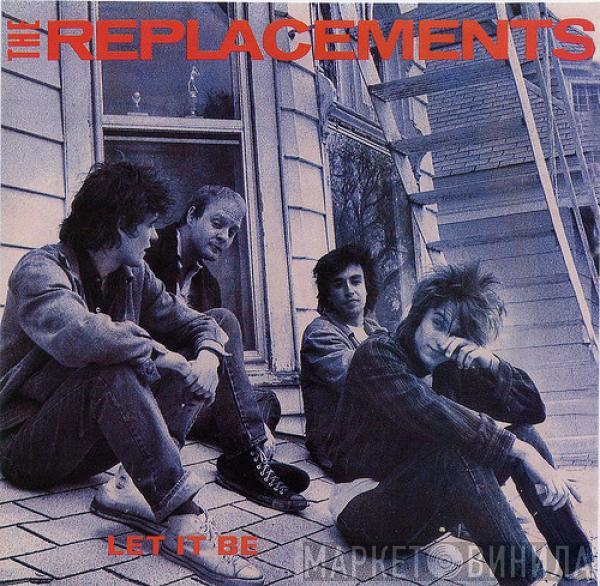  The Replacements  - Let It Be