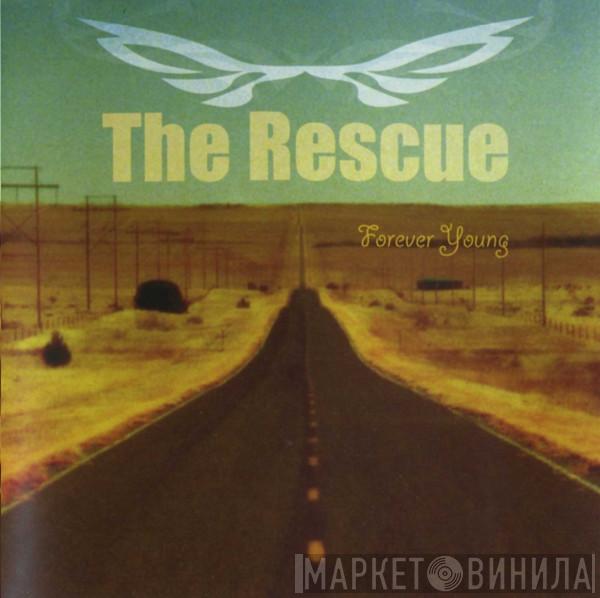 The Rescue  - Forever Young