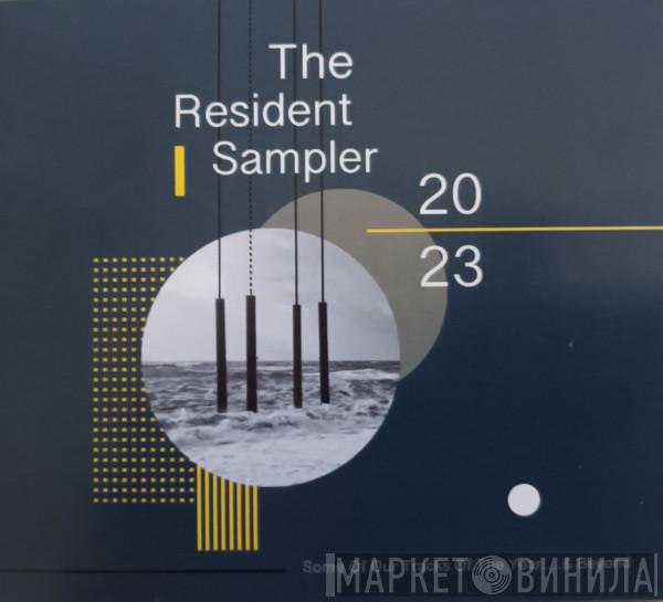  - The Resident Sampler 2023
