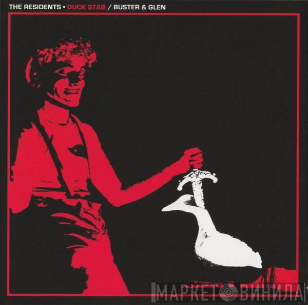  The Residents  - Duck Stab / Buster & Glen