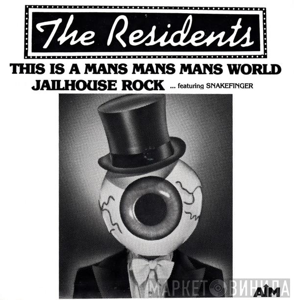 The Residents - This Is A Mans Mans Mans World / Jailhouse Rock