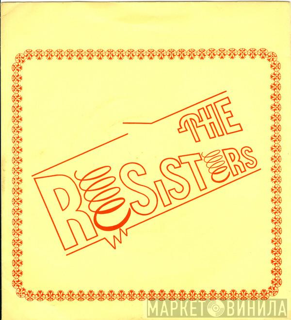 The Resisters  - Love Child / Christine