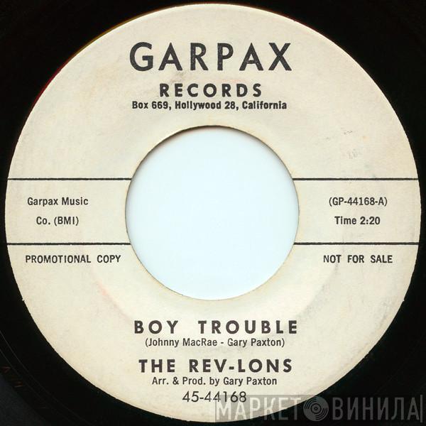 The Rev-Lons - Boy Trouble