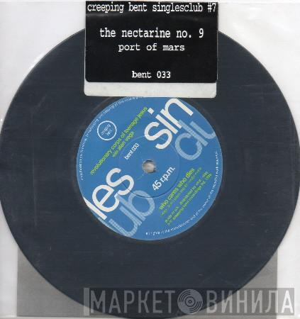 The Revolutionary Corps Of Teenage Jesus, Alan Vega, The Nectarine No. 9 - Who Cares Who Dies / Port Of Mars