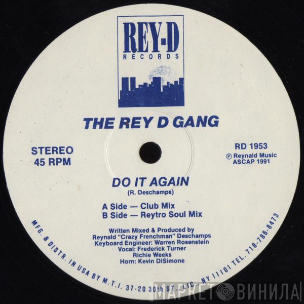 The Rey-D Gang - Do It Again