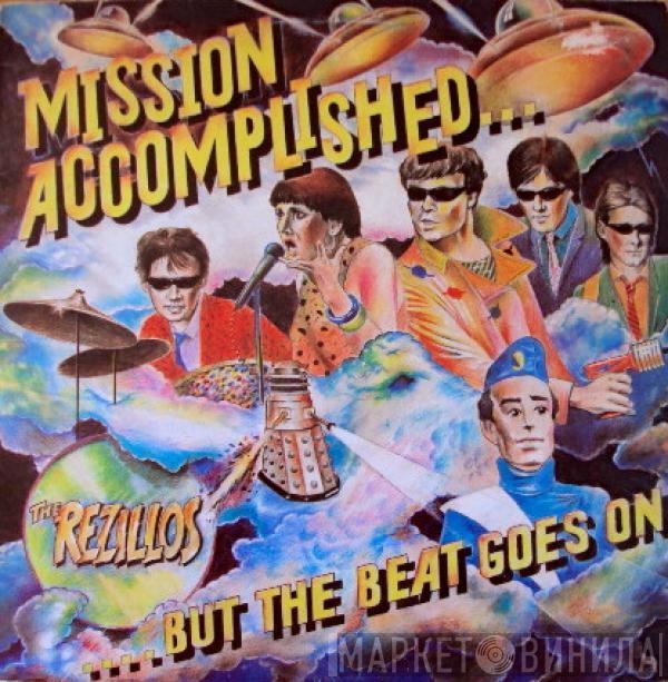 The Rezillos - Mission Accomplished... But The Beat Goes On