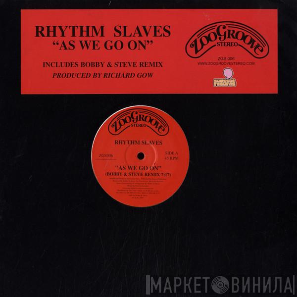 The Rhythm Slaves - As We Go On