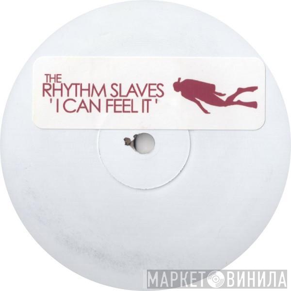 The Rhythm Slaves - I Can Feel It EP