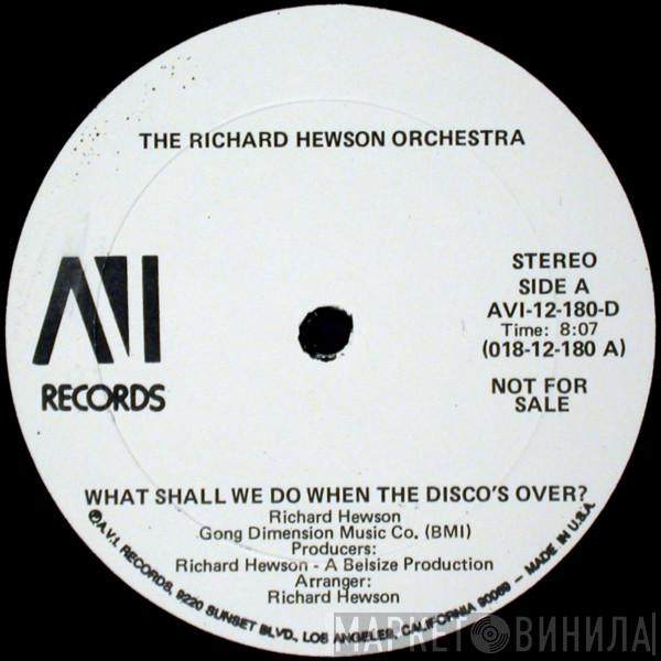 The Richard Hewson Orchestra - What Shall We Do When The Disco's Over?