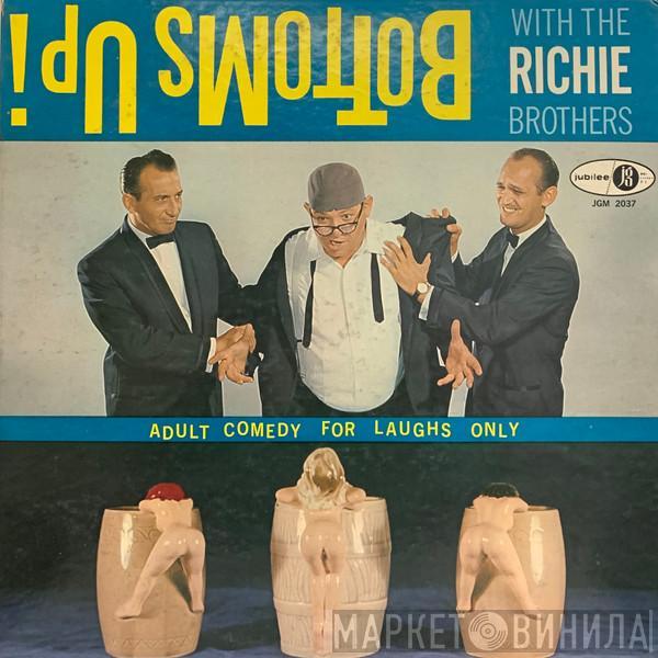 The Richie Brothers - Bottoms Up! With The Richie Brothers