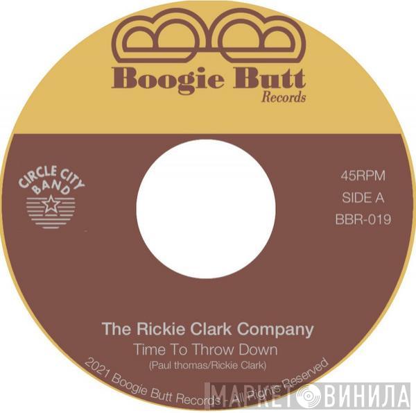 The Rickie Clark Company - Time To Throw Down
