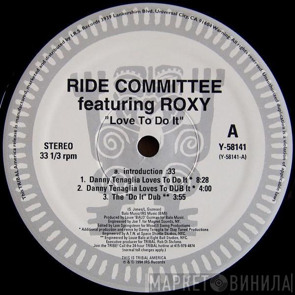 The Ride Committee, Roxy - Love To Do It