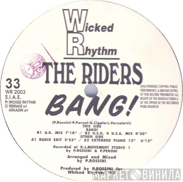 The Riders - Bang!