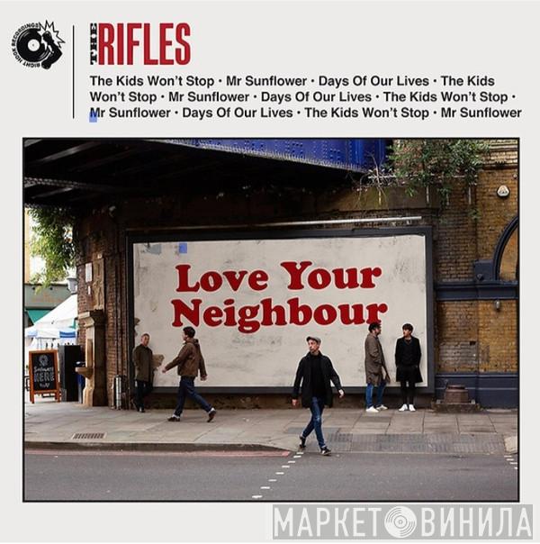 The Rifles - Love Your Neighbour