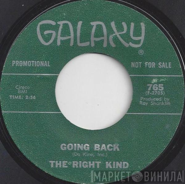 The Right Kind - Going Back / The Right Kind Of Guy