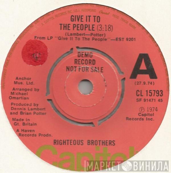 The Righteous Brothers - Give It To The People