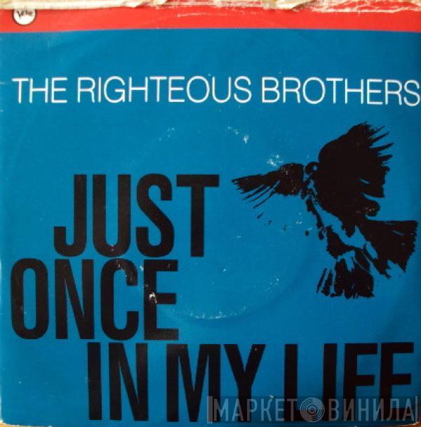 The Righteous Brothers - Just Once In My Life