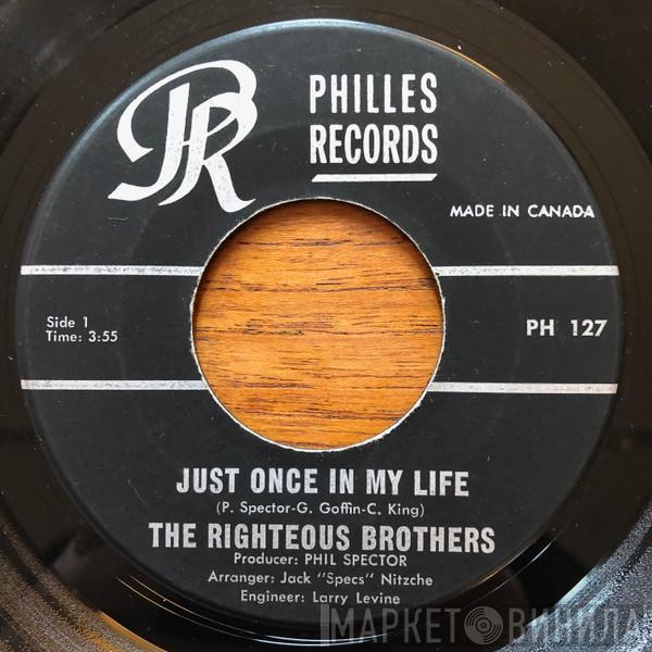 The Righteous Brothers - Just Once In My Life