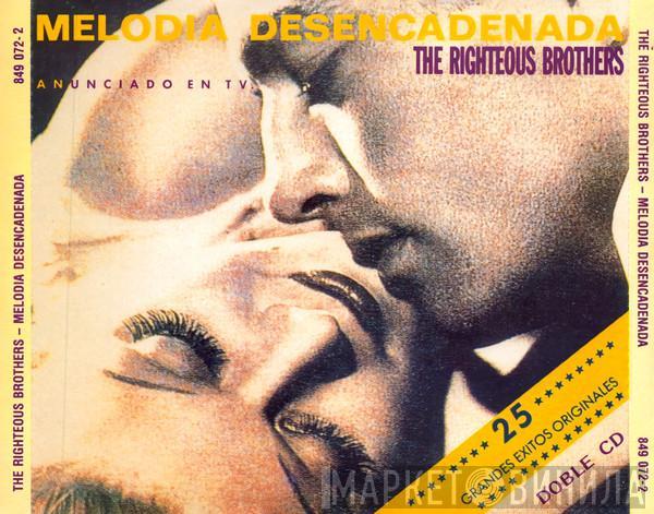  The Righteous Brothers  - Melodia Desencadenada
