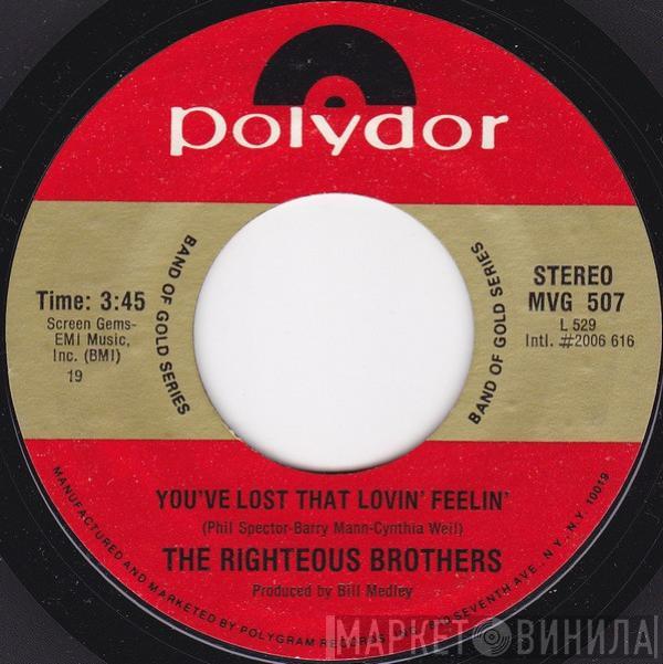 The Righteous Brothers - You've Lost That Lovin' Feelin' / (You're My) Soul And Inspiration