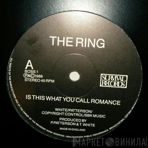 The Ring  - Is This What You Call Romance