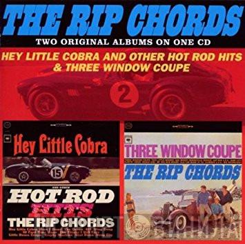 The Rip Chords - Hey Little Cobra & Three Window Coupe