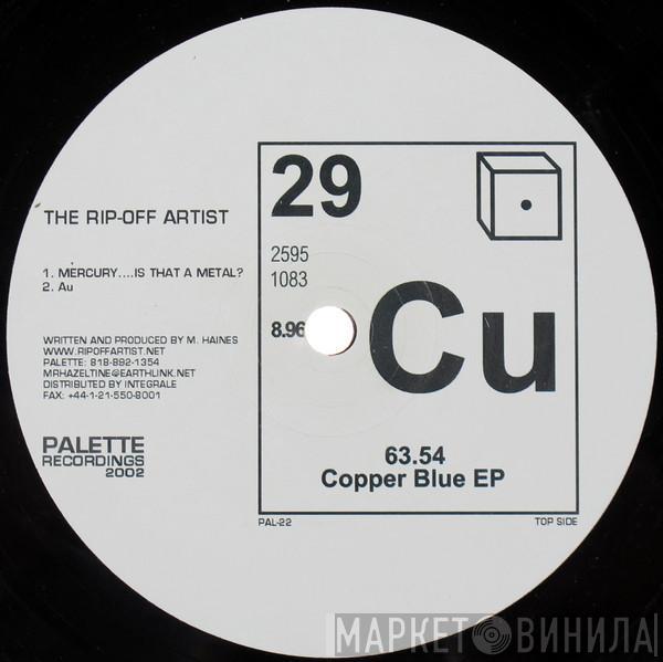 The Rip-Off Artist - Copper Blue EP