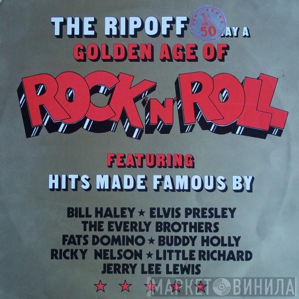 The Ripoffs - The Ripoffs Play A Golden Age Of Rock 'N' Roll