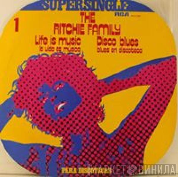  The Ritchie Family  - Life Is Music / Disco Blues