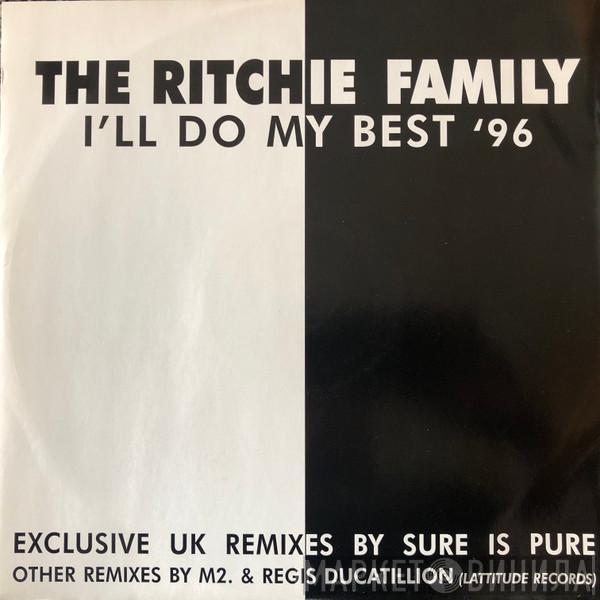 The Ritchie Family - I'll Do My Best '96