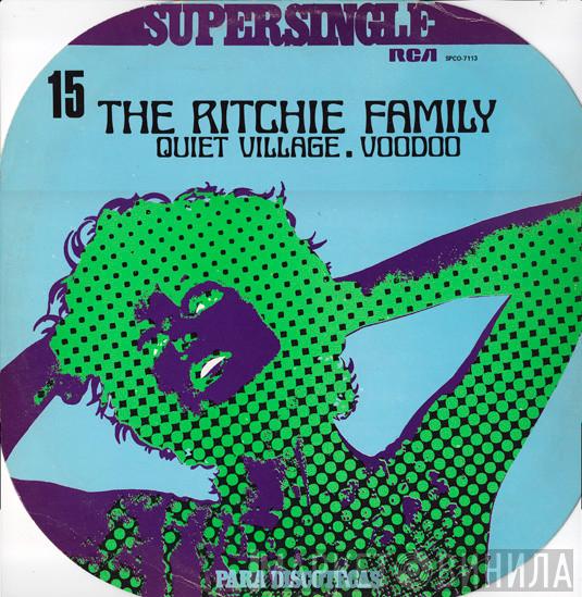 The Ritchie Family - Quiet Village / Voodoo