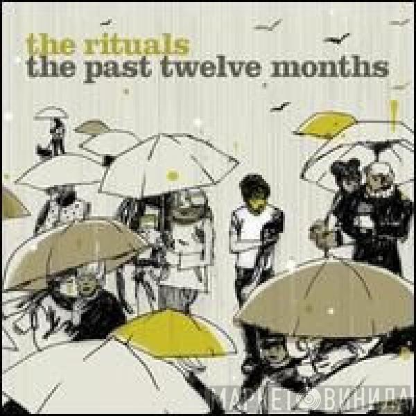 The Rituals - The Past Twelve Months